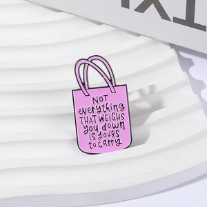 Non <span class=keywords><strong>tutto</strong></span> ciò che ti appesantisce <span class=keywords><strong>è</strong></span> tuo per trasportare spille smaltate con borsa a forma di borsa con spilla creativa per abbigliamento con risvolto per regalo - Product Image 2