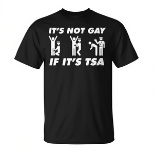 No es gay si es una camiseta de la seguridad aeroportuaria TSA Precheck - Product Image 2