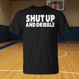 Camiseta promocional de baloncesto Shut up and Dribble - Product Image 3