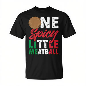 T-shirt « Une petite boulette de viande épicée » sur le thème de la cuisine italienne, de l'italien fabricant de boulettes de viande - Vêtements promotionnels - Product Image 2