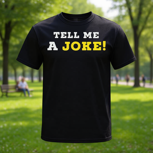 Camiseta Tell Me A Joke para el día del humor y la diversión - Product Image 3