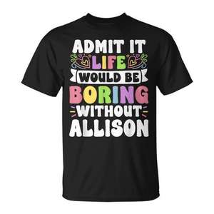 Camiseta Allison con nombre personalizado, manga corta, cuello redondo, unisex, para adultos, regalo familiar, impresión digital - Product Image 1