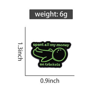 Gasto todo mi dinero en baratijas esmalte Pin cita divertida broche joyería regalo para amigos Fans a granel al por mayor - Product Image 6