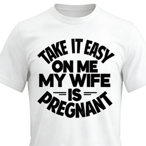 T-shirt graphique drôle pour homme « <span class=keywords><strong>Take</strong></span> It Easy <span class=keywords><strong>On</strong></span> <span class=keywords><strong>Me</strong></span> My Wife Is Pregnant » pour futur papa, en coton surdimensionné à manches courtes, style streetwear décontracté - Product Image 4