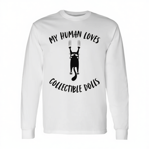 T-shirt à manches longues pour les amoureux des chats, les collectionneurs de poupées et les parents de chats - My Human Loves Collectible Dolls - Product Image 2