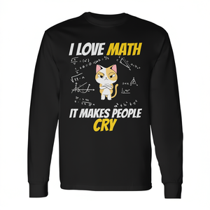 T-shirt à manches longues « J'aime les mathématiques, ça fait pleurer les gens » pour professeur de mathématiques, design de génie mathématique - Product Image 2