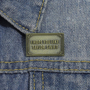 Spilla da bavero vintage in metallo all'ingrosso, incisa con la frase inglese "I Hope You Like Talr Swit", accessorio moda per abbigliamento - Product Image 3