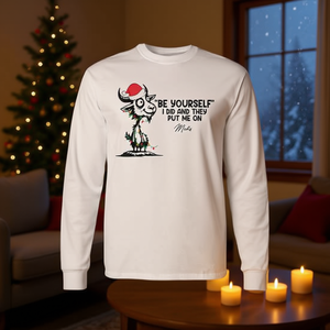 Soyez vous-même, c'est ce que j'ai fait et ils m'ont mis sur médicaments, T-shirt de Noël à manches longues - Product Image 3