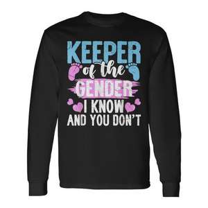 Camiseta de manga larga Keeper Of The Gender I Know And You DonT - Product Image 1