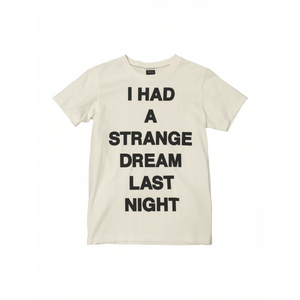 Maglietta 'Ho Sognoato un Strano Sogno Stieriore' - T-Shirt Divertente con Meme, Regalo Scherzoso - Product Image 1