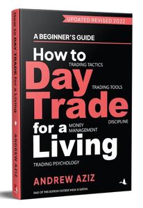 Comment gérer le trading journalier comme source de revenus - Guide du <span class=keywords><strong>débutant</strong></span> d'Andrew Aziz sur la psychologie du trading, la discipline et la gestion de l'argent - Livre - Product Image 5