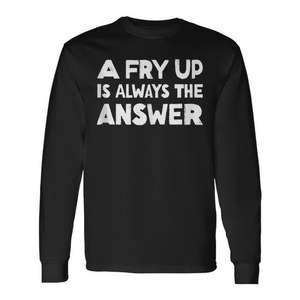Camiseta de manga larga con el letrero 'A Fry Up Is Always The Answer' y el slogan 'Full English Breakfast' - Product Image 1