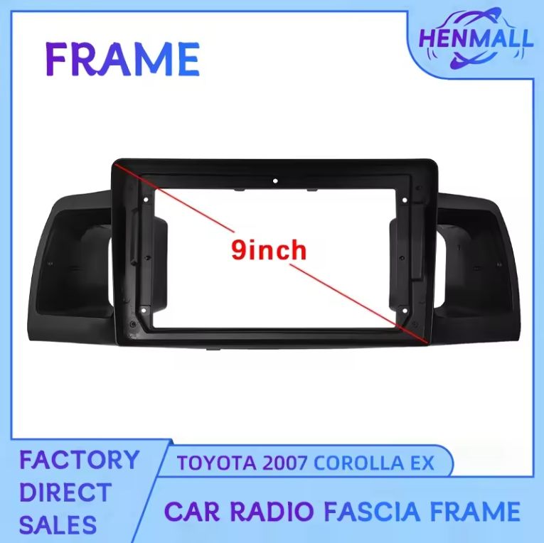 Henmall 9 Inch Factory Direct Sales Car Frame for Toyota Corolla 2006 ...