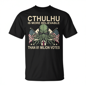 Camiseta Cthulhu es más creíble que los 81 millones de votos - Product Image 2
