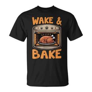 Camiseta Wake And Bake con temática de Cena Familiar del Día de Acción de Gracias - Product Image 1