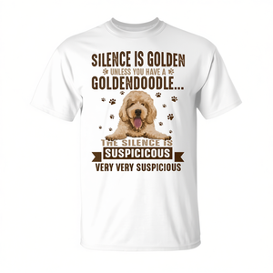 Camiseta para amantes de los perros Goldendoodle, el silencio es oro a menos que tengas un Goldendoodle, muy, muy sospechoso - Product Image 2