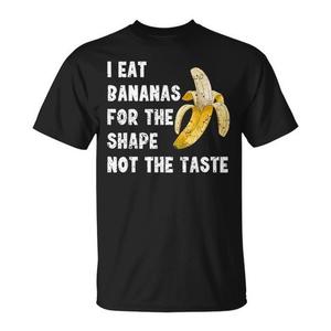 Camiseta: Comiendo plátanos por la forma, no por el sabor - Product Image 1