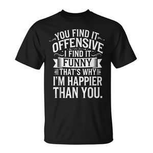 T-shirt con estampado 'You Find It Offensive I Find It Funny' para hombre y mujer, ropa informal - Product Image 2