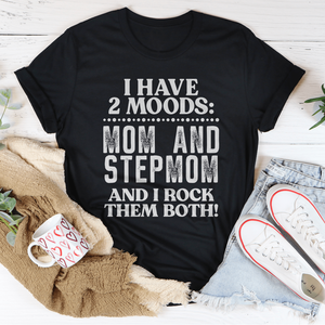 Ho due stati d'animo mamma e matrigna t-shirt - Product Image 4