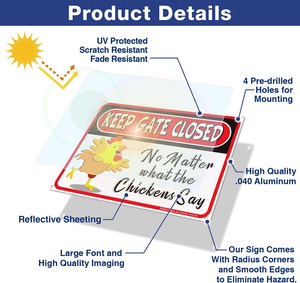 Letrero Personalizado de Mantener la Puerta Cerrada, Sin Importar lo Que Dijan los Pollos, Proveedor de Señales de Tráfico con Certificació<span class=keywords><strong>n</strong></span> ISO - Product Image 5