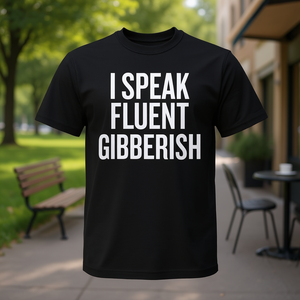 T-shirt I Speak Fluent Gibberish per uomo, donna, bambino, abbigliamento casual in cotone nero - Product Image 3