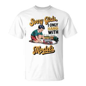 Lo siento chicas, solo salgo con modelos, camiseta unisex para adultos, talla S M L XL XXL - Product Image 1