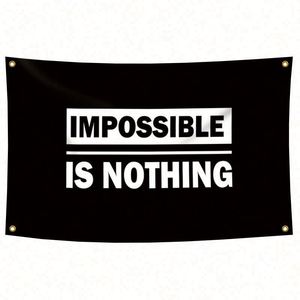 ผ้าคุณภาพพรีเมียม ราคาดีที่สุด ขนาด 3x5 ฟุต 90x150 ซม. ธงสั่งทำพิเศษ "Impossible Is Nothing" - Product Image 1