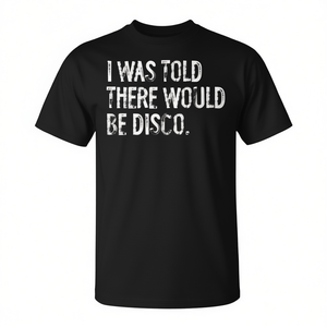 Me dijeron que habría una camiseta Disco negra, talla unisex para adultos - Product Image 2