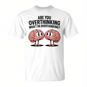 T-shirt humoristique Overthinker, design graphique amusant, pour hommes et femmes, unisexe, blanc, Small, Medium, Large, XL, XXL - Product Image 2