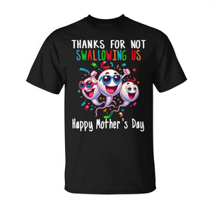 Merci de ne pas nous avoir avalés ! T-shirt Joyeuse Fête des Mères - Product Image 2