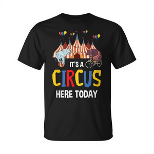 T-shirt de fête sur le thème du cirque, design « Il y a un cirque aujourd'hui » pour des événements amusants - Product Image 2