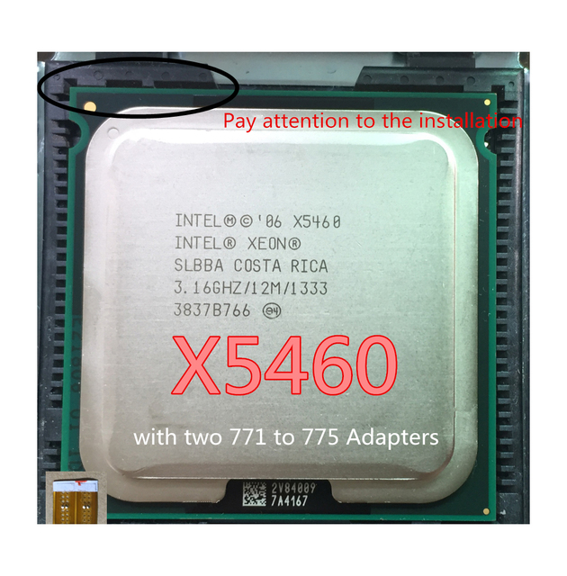 Original Intel Xeon X5460 3.16GHz/12M/1333 Processor close to LGA771 Core 2 Quad Q9750 CPU (Give Two 771 to 775 Adapters)