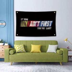3X5FT 90x150cm Factory Wholesale 100D Polyester if You Are Not First You Are Last Flags <b>Banners</b> - Product Image 5