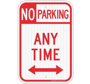 No Parking Anytime Sign with Arrows, No Parking Sign, 18 x 12 Inches Engineer Grade Reflective Sheeting Rust Free Aluminum