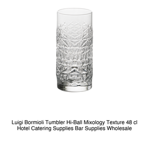 แก้วน้ำทรงสูง Luigi Bormioli Hi-Ball Mixology Texture ขนาด 48 ซล. สูง 15.7 ซม. เส้นผ่านศูนย์กลาง 7.1 ซม. - Product Image 2