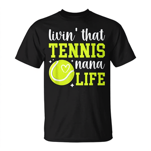 T-shirt Livin That Tennis Nana Life pour les grand-mères qui aiment le tennis - Product Image 2