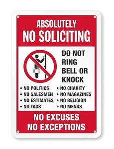 Cartello Personalizzato di Alta Qualità 7*10 Pollici 'Assolutamente Proibita la Solicitazione, Non Suonare il Campanello, Nessuna Scusa, Nessuna Escezione' - Product Image 1
