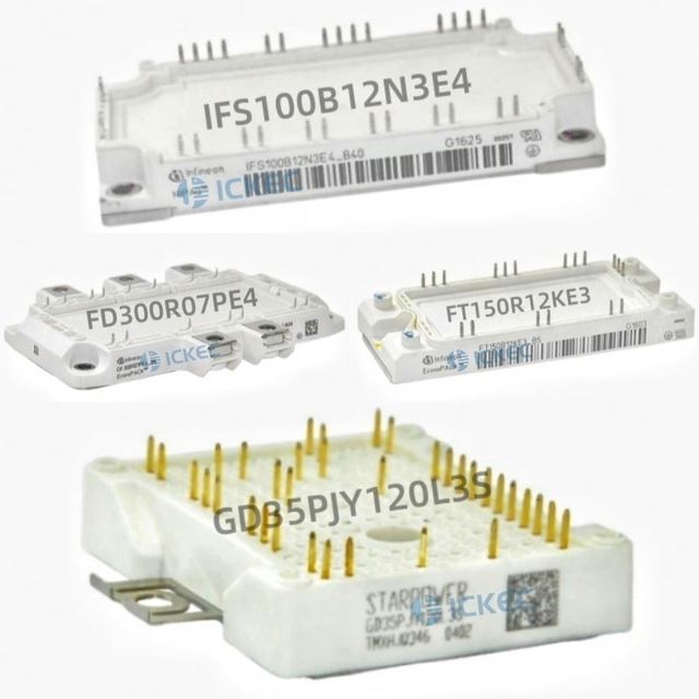FD300R07PE4 GD35PJY120L3S FT150R12KE3 IFS100B12N3E4 IGBT Modules Thyristors ICKEC FD300R07 GD35PJY120 FT150R12 IFS100B12