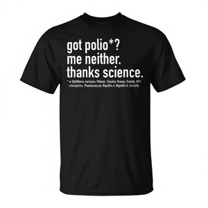 T-shirt Got Polio Me Neither Thanks Science, nera, da uomo, taglia media, manica corta, girocollo, per adulti, promozionale - Product Image 3