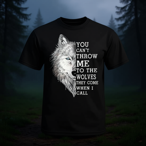 No puedes dejarme al descubierto de los lobos, vienen cuando lo llamo, camiseta - Product Image 3