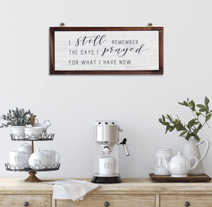 Aún recuerdo los días en los que me di cuenta de lo que ahora tengo, letrero colgante de madera, placa decorativa de pared estilo retro para granja (fondo blanco) - Product Image 1