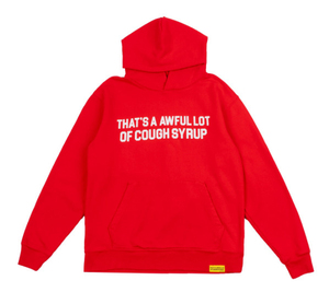 Hot Brand THAT'S a AWFUL LOT of COUPH SYRUP Diseñador caliente Alfabeto Impreso Calidad superior 100% Sudadera con capucha de algodón para hombres - Product Image 5