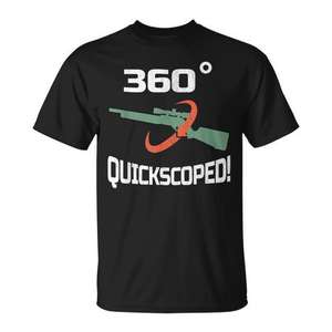 360 Quickscoped Sniper <b>T</b>-<b>Shirt</b> FPS <b>Gamer</b> <b>Shirt</b> Video Game Apparel - Product Image 1