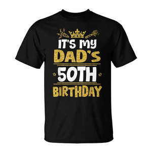 Dad's 50Th Birthday T-<b>Shirt</b> <b>Gold</b> Glitter Design Adult Male Crew Neck Short Sleeve Party Celebration Gift - Product Image 2