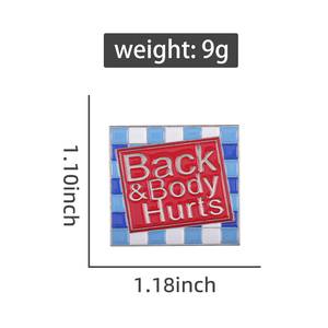 Back & Body Hurts Square Kotak Dialog Enamel Lapel Pins-Pilihan Hadiah Yang Terjangkau dan Populer untuk Anak-anak dan Teman-teman - Product Image 6