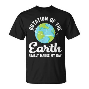 La rotation de la Terre me rend vraiment joyeux - T-shirt humoristique scientifique unisexe pour adulte à manches courtes et col rond imprimé en sérigraphie - Product Image 1