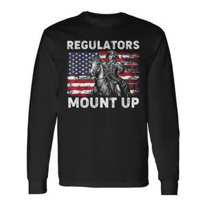 Camiseta de manga larga Regulators Mount Up Flag Usa Cowboy 4th Of July - Product Image 1