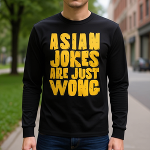 Les blagues asiatiques sont juste des blagues Wong - T-shirt à manches longues - Product Image 3