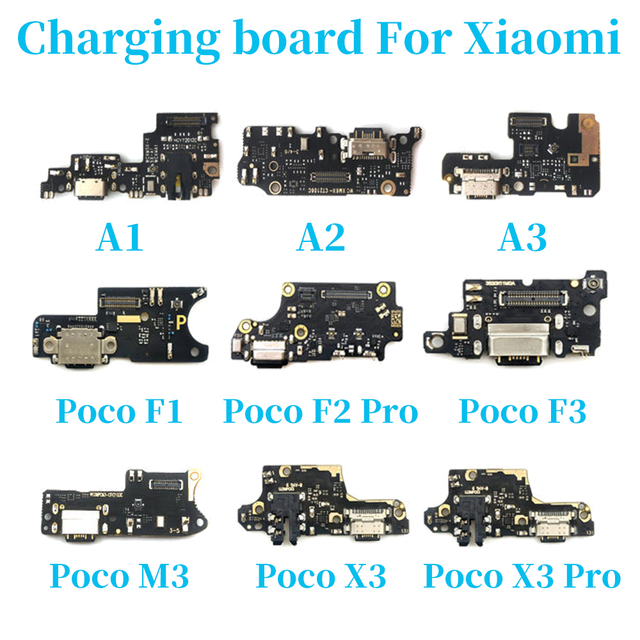 For Xiaomi A1 A2 A3 Poco F1 F2Pro F3 M3 X3 X3Pro Mobile Phone Flex Cables Spare Parts USB Charging Board