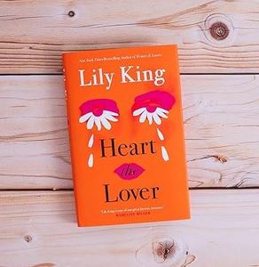 Achetez le livre Heart the Lover de Lily King, roman d'amour de littérature anglaise, fiction contemporaine, en vente par les exportateurs - Product Image 3